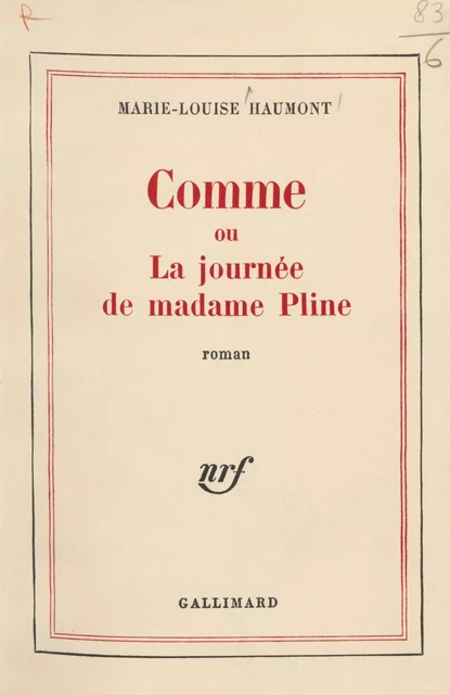 Comme - Marie-Louise Haumont - Gallimard (réédition numérique FeniXX)