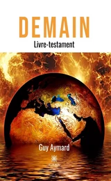 Demain, livre-testament