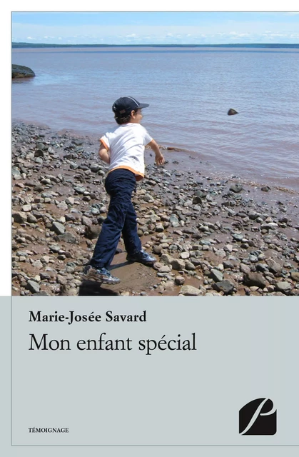 Mon enfant spécial -  Marie-Josée Savard - Editions du Panthéon