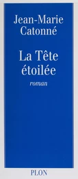 La Tête étoilée