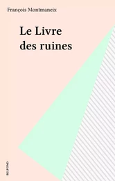 Le Livre des ruines