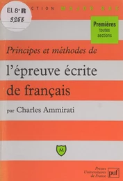 Principes et méthodes de l'épreuve écrite de français