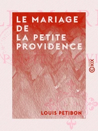 Le Mariage de la Petite Providence