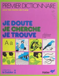 Je doute, je cherche, je trouve