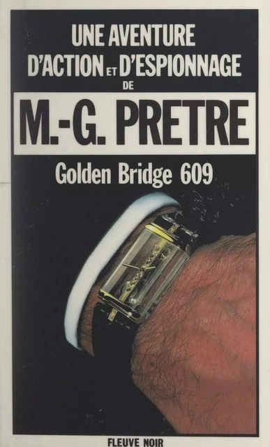 Golden Bridge 609 - Marcel-Georges Prêtre - (Fleuve Éditions) réédition numérique FeniXX