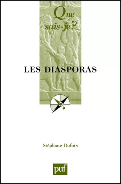 Les diasporas - Stéphane Dufoix - Humensis