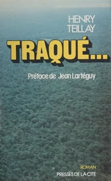 Traqué...