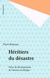 Héritiers du désastre