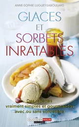 Glaces et sorbets inratables