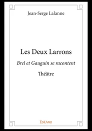 Les Deux Larrons