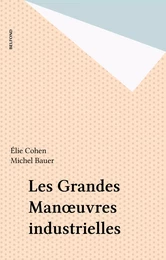 Les Grandes Manœuvres industrielles