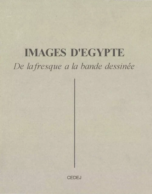 Images d’Égypte -  - CEDEJ - Égypte/Soudan