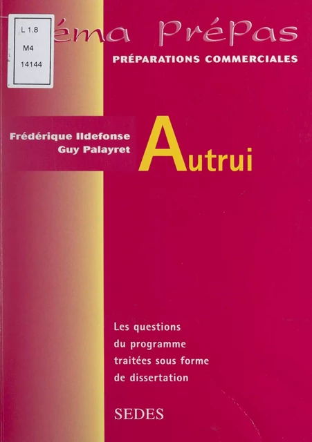 Autrui - Frédérique Ildefonse, Guy Palayret - Sedes (réédition numérique FeniXX)