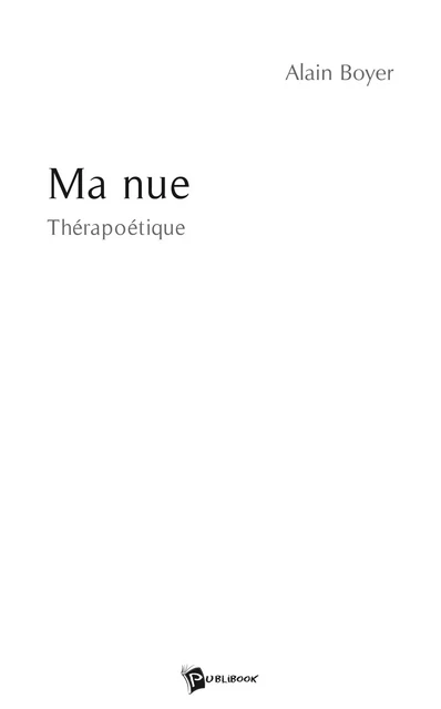 Ma nue - Alain Boyer - Publibook