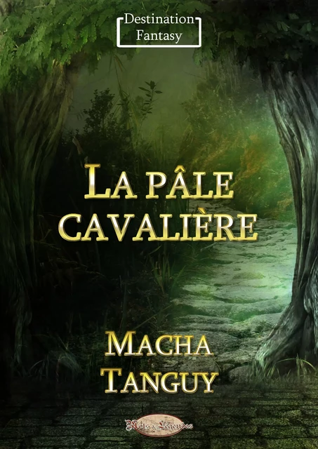 La pâle cavalière - Macha Tanguy - Mots & Légendes