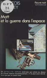 Matt et la guerre dans l'espace