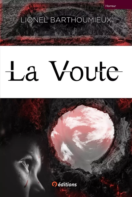 La Voute - Lionel Barthoumieux - 9 éditions