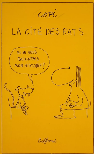 La cité des rats -  Copi - Belfond (réédition numérique FeniXX)