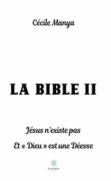 La Bible II