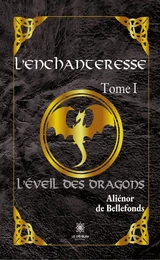 L’enchanteresse - Tome I