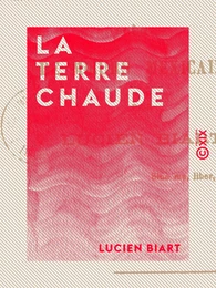 La Terre chaude