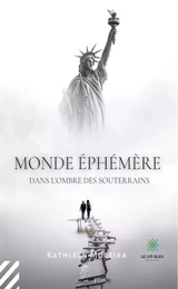 Monde éphémère