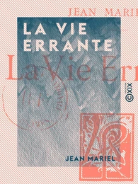 La Vie errante