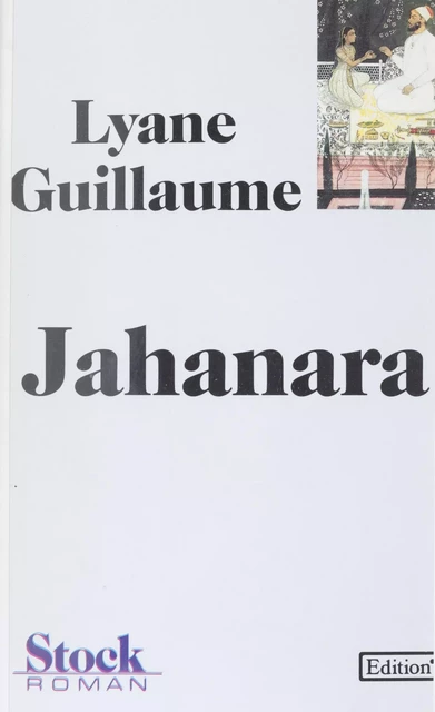 Jahanara - Lyane Guillaume - Stock (réédition numérique FeniXX)