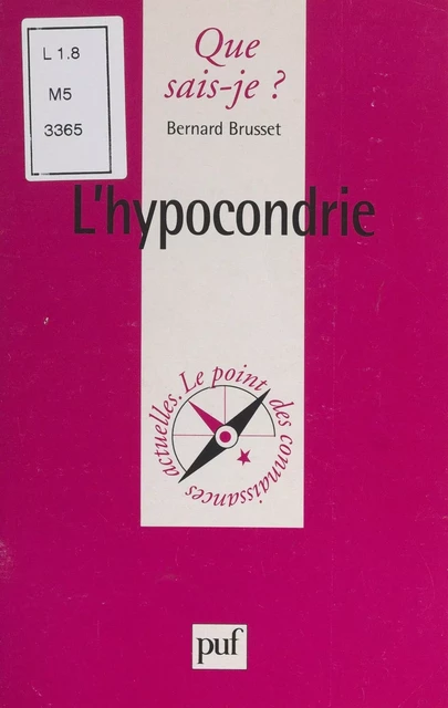 L'hypocondrie - Bernard Brusset - (Presses universitaires de France) réédition numérique FeniXX