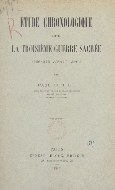 Étude chronologique sur la troisième guerre sacrée - Paul Cloché - (Presses universitaires de France) réédition numérique FeniXX