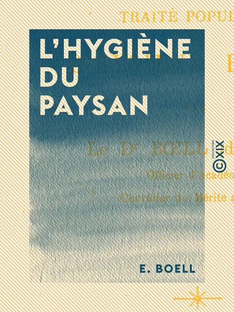 L'Hygiène du paysan - E. Boell - Collection XIX