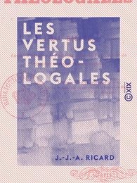 Les Vertus théologales