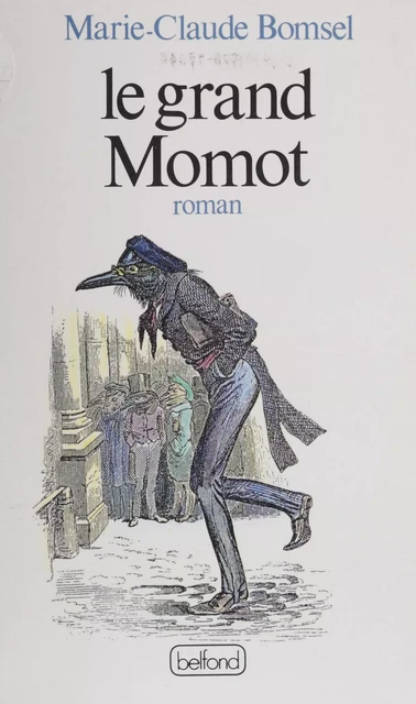 Le Grand Momot - Marie-Claude Bomsel - Belfond (réédition numérique FeniXX)