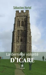 La dernière volonté d’Icare