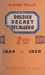 Deuxième dossier secret de l'Algérie