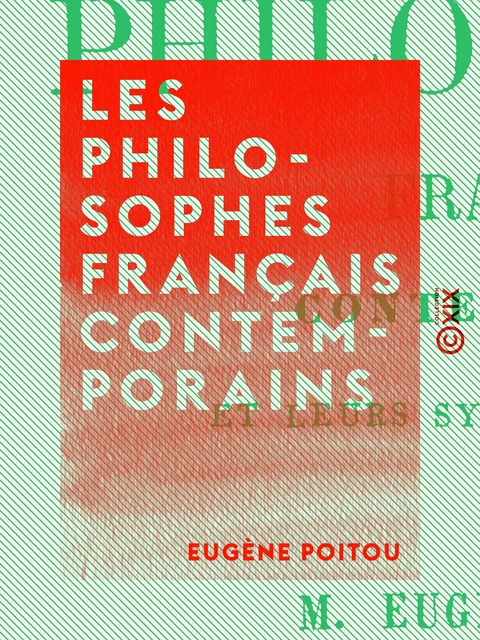 Les Philosophes français contemporains - Eugène Poitou - Collection XIX