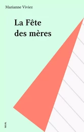 La Fête des mères