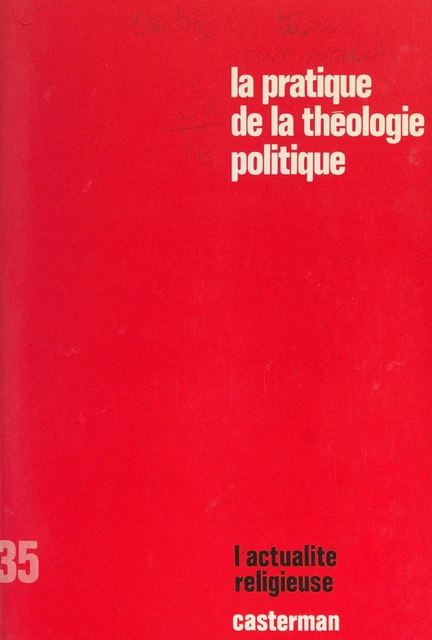 La pratique de la théologie politique -  Collectif - (Casterman) réédition numérique FeniXX