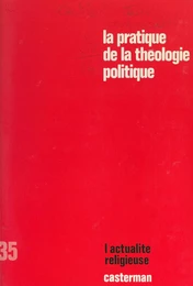 La pratique de la théologie politique