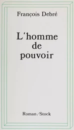 L'Homme de pouvoir