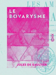 Le Bovarysme