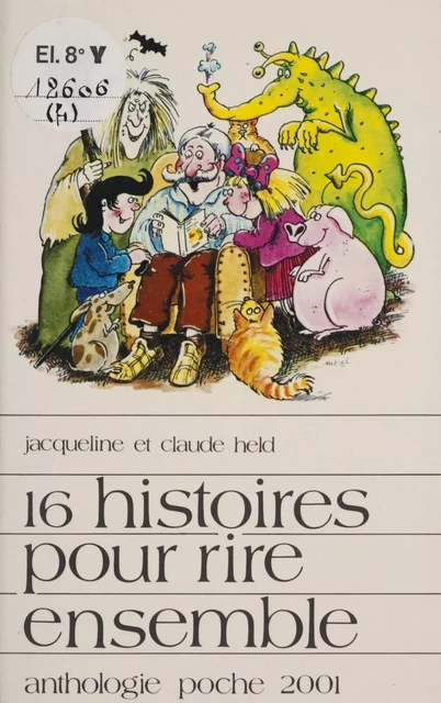 Seize histoires pour rire ensemble - Claude Held, Jacqueline Held - Magnard (réédition numérique FeniXX)