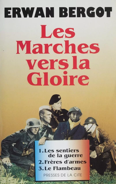 Les Marches vers la gloire - Erwan Bergot - Presses de la Cité (réédition numérique FeniXX)