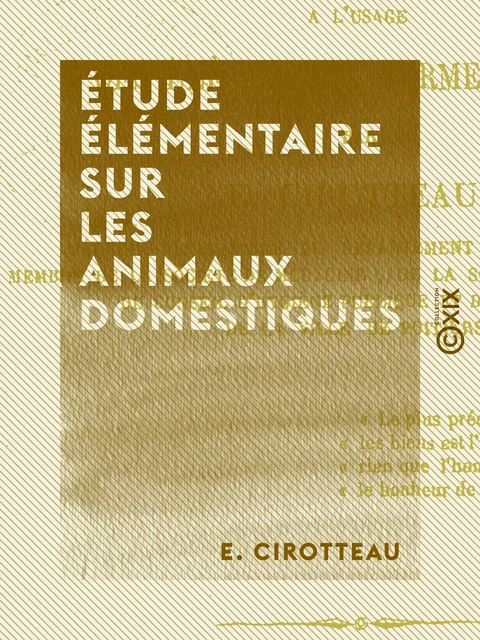 Étude élémentaire sur les animaux domestiques - E. Cirotteau - Collection XIX