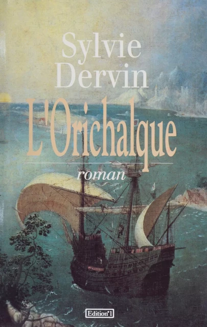 L'Orichalque - Sylvie Dervin - Le Livre de poche (réédition numérique FeniXX)