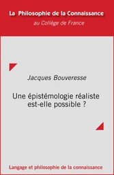 Une épistémologie réaliste est-elle possible ?