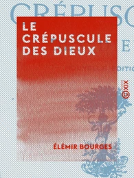 Le Crépuscule des dieux