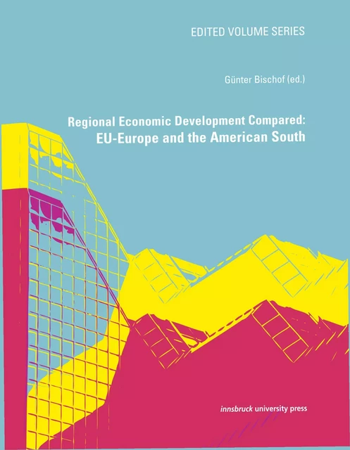 Regional Economic Development Compared: EU-Europe and the American South -  - innsbruck university press