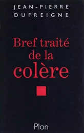 Bref traité de la colère