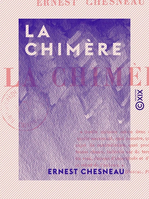 La Chimère - Ernest Chesneau - Collection XIX